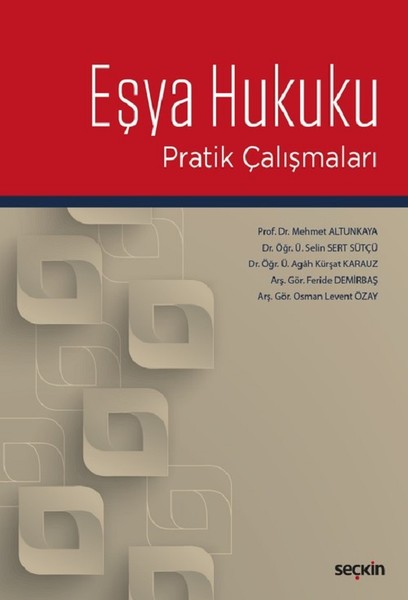 Eşya Hukuku Pratik Çalışmaları