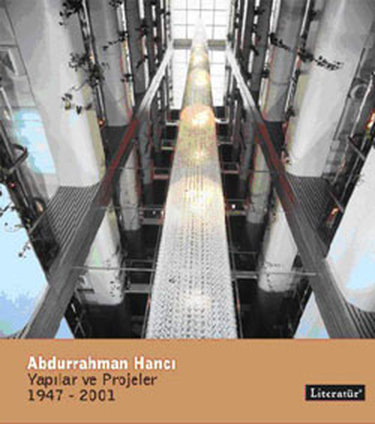Abdurrahman Hancı Yapılar/Projeler 1945-2000 kitabı