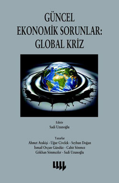 Güncel Ekonomik Sorunlar : Global Kriz kitabı