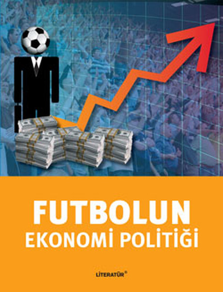 Futbolun Ekonomi Politiği kitabı