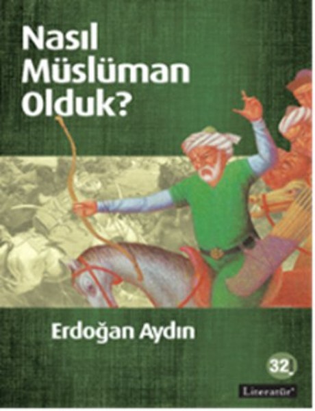 Nasıl Müslüman Olduk? kitabı