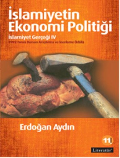 İslamiyetin Ekonomi Politiği - İslamiyet Gerçeği 4 kitabı