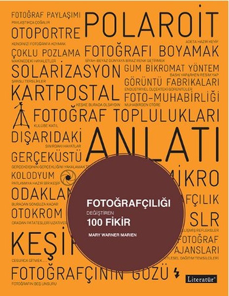 Fotoğrafçılığı Değiştiren 100 Fikir kitabı