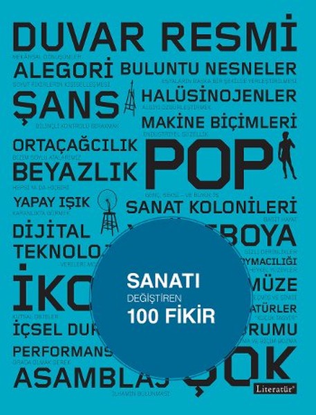 Sanatı Değiştiren 100 Fikir kitabı