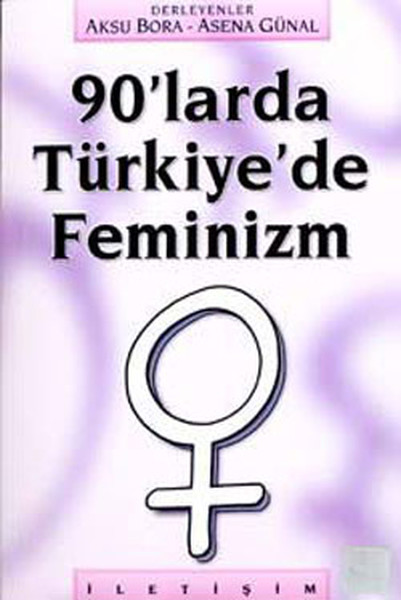 90'larda Türkiye'de Feminizm kitabı