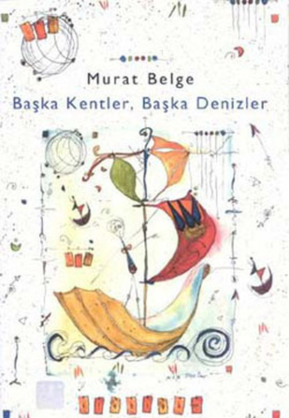 Başka Kentler, Başka Denizler kitabı