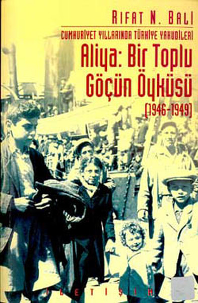 Aliya:Bir Toplu Göçün Öyküsü (1946-1949)  kitabı