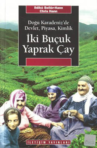 İki Buçuk Yaprak Çay - Doğu Karadeniz'de DevlEt- Piyasa, Kimlik kitabı