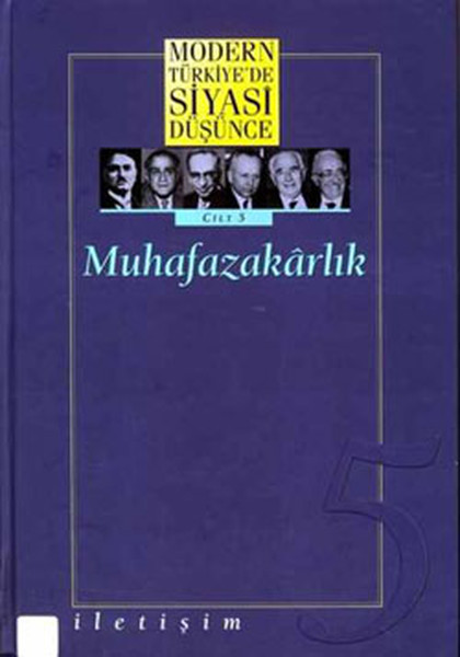 Modern Türkiye'de Siyasi Düşünce Muhafazakarlık kitabı