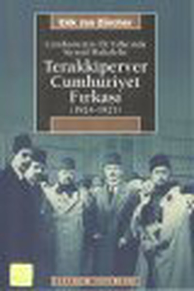 Terakkiperver Cumhuriyet Fırkası (1924-1925)  kitabı