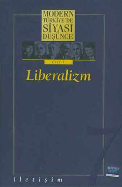 Modern Türkiye'de Siyasi Düşünce Cilt 7-Liberalizm kitabı