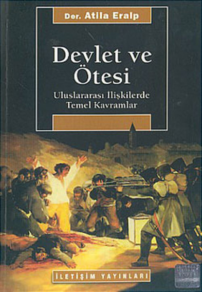 Devlet Ve Ötesi-Uluslararası İlişkilerde Temel Kavramlar kitabı