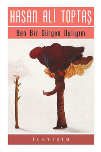 Ben Bir Gürgen Dalıyım kitabı