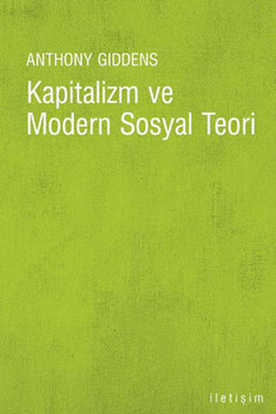 Kapitalizm Ve Modern Sosyal Teori kitabı
