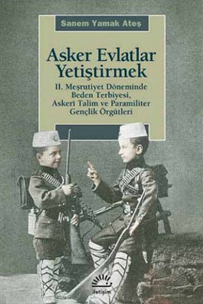 Asker Evlatlar Yetiştirmek kitabı