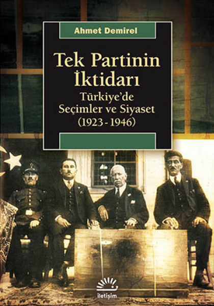 Tek Partinin İktidarı kitabı