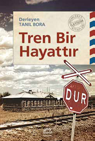 Tren Bir Hayattır kitabı