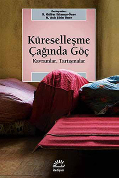 Küreselleşme Çağında Göç- Kavramlar, Tartışmalar kitabı