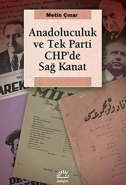 Anadoluculuk Ve Tek Parti Chp'de Sağ Kanat kitabı