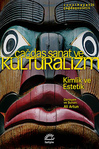 Çağdaş Sanat Ve Kültüralizm kitabı