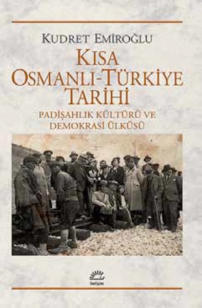 Kısa Osmanlı - Türkiye Tarihi kitabı