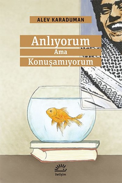 Anlıyorum Ama Konuşamıyorum kitabı