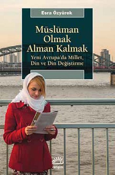 Müslüman Olmak Alman Kalmak kitabı