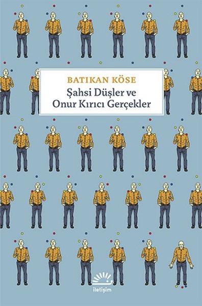 Şahsi Düşler Ve Onur Kırıcı Gerçekler kitabı