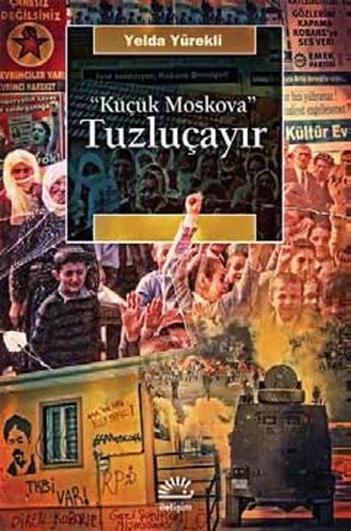 Küçük Moskova Tuzluçayır kitabı