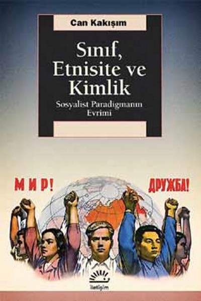 Sınıf, Etnisite Ve Kimlik kitabı