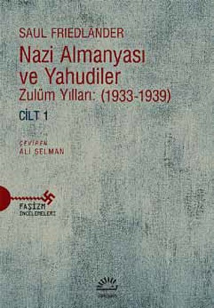 Nazi Almanyası Ve Yahudiler (1. Cilt) kitabı