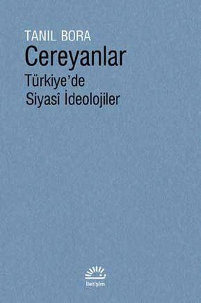 Cereyanlar-Türkiye'de Siyasi İdeolojiler kitabı