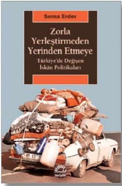 Zorla Yerleştirmeden Yerinden Etmeye kitabı