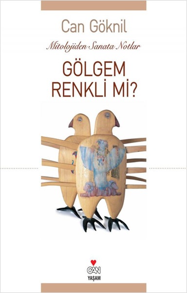 Gölgem Renkli Mi? kitabı