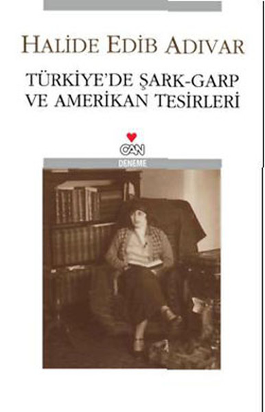 Türkiye'de Şark - Garp Ve Amerikan Tesirleri kitabı