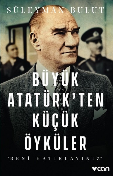 Büyük Atatürk'ten Küçük Öyküler kitabı