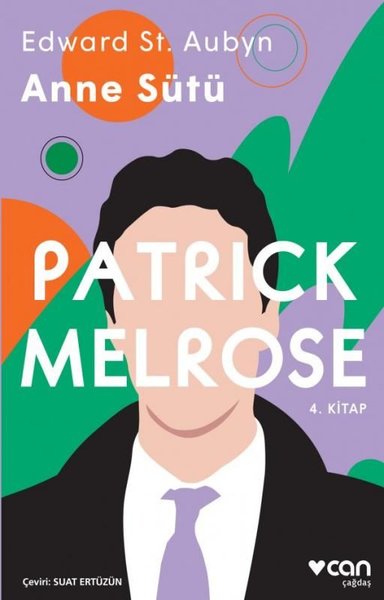 Patrick Melrose 4-Anne Sütü kitabı