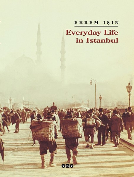 Everyday Life İn İstanbul kitabı