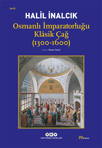 Osmanlı İmparatorluğu Klasik Çağ (1300-1600)  kitabı