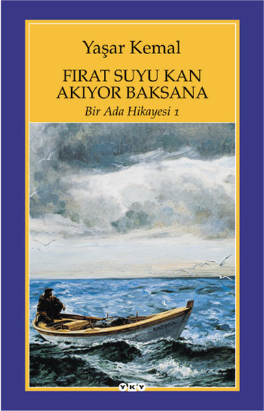 Bir Ada Hikayesi 1- Fırat Suyu Kan Akıyor Baksana kitabı