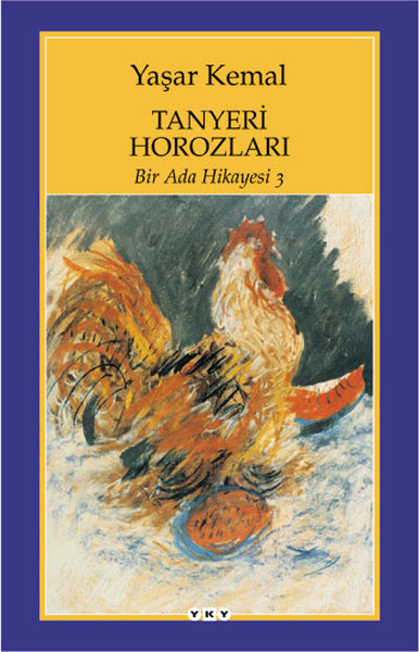 Bir Ada Hikayesi 3 - Tanyeri Horozları kitabı