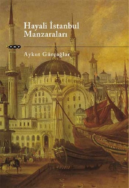 Hayali İstanbul Manzaraları kitabı