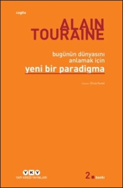 Bugünün Dünyasını Anlamak İçin Yeni Bir Paradigma kitabı