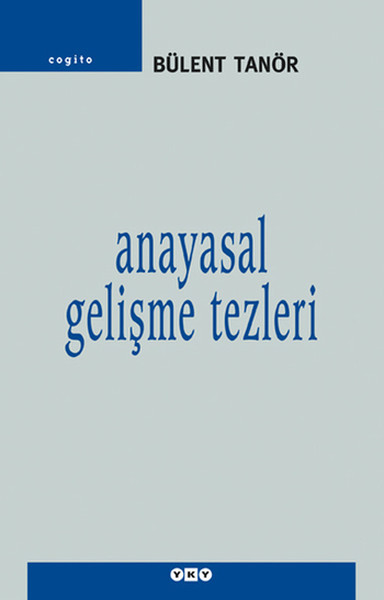 Anayasal Gelişme Tezleri kitabı