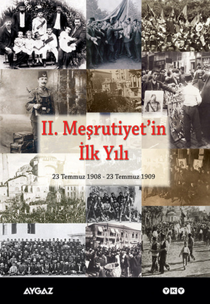 II. Meşrutiyet'in İlk Yılı kitabı