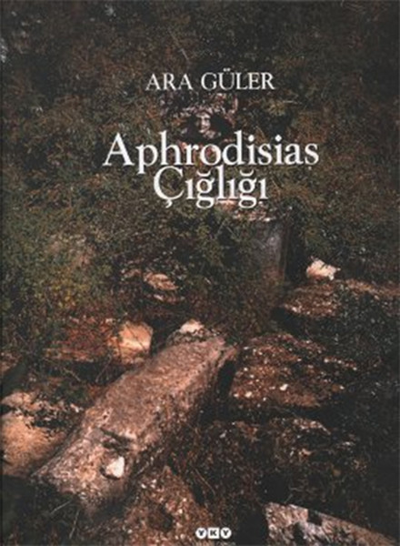 Aphrodisias Çığlığı kitabı