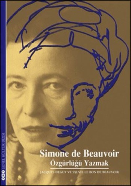 Simone De Beauvoir - Özgürlüğü Yazmak kitabı