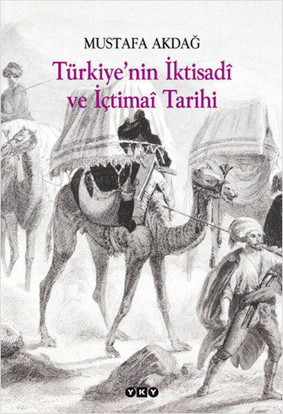 Türkiye'nin İktisadi Ve İçtimai Tarihi kitabı