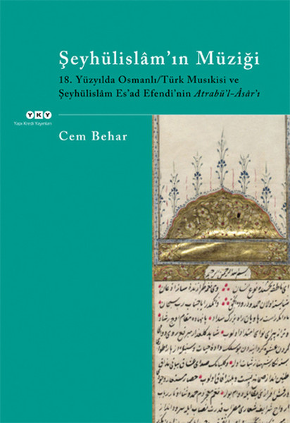 Şeyhülislam'ın Müziği - 18. Yüzyılda Osmanlı kitabı