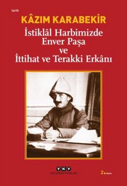 İstiklal Harbimizde Enver Paşa Ve İ kitabı